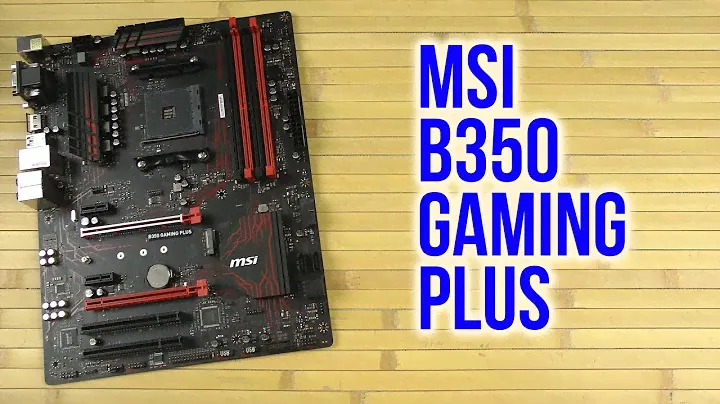 Распаковка MSI B350 Gaming Plus