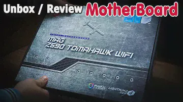 Unboxing / Review Motherboard MSI MAG Z590 Tomahawk Wifi