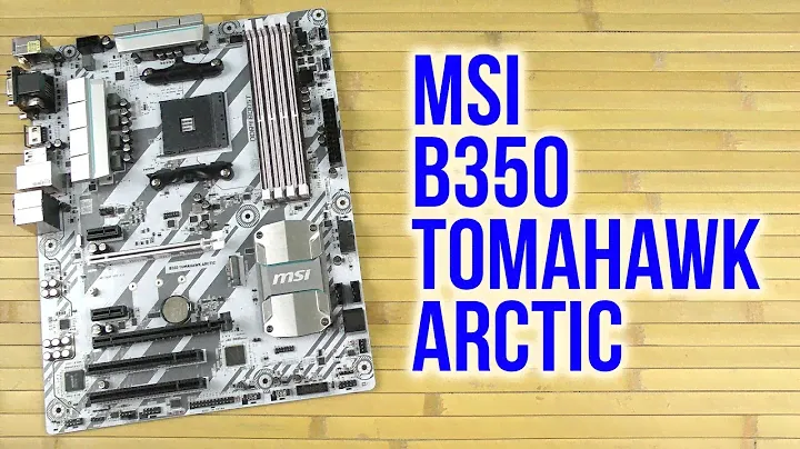 Распаковка MSI B350 Tomahawk Arctic